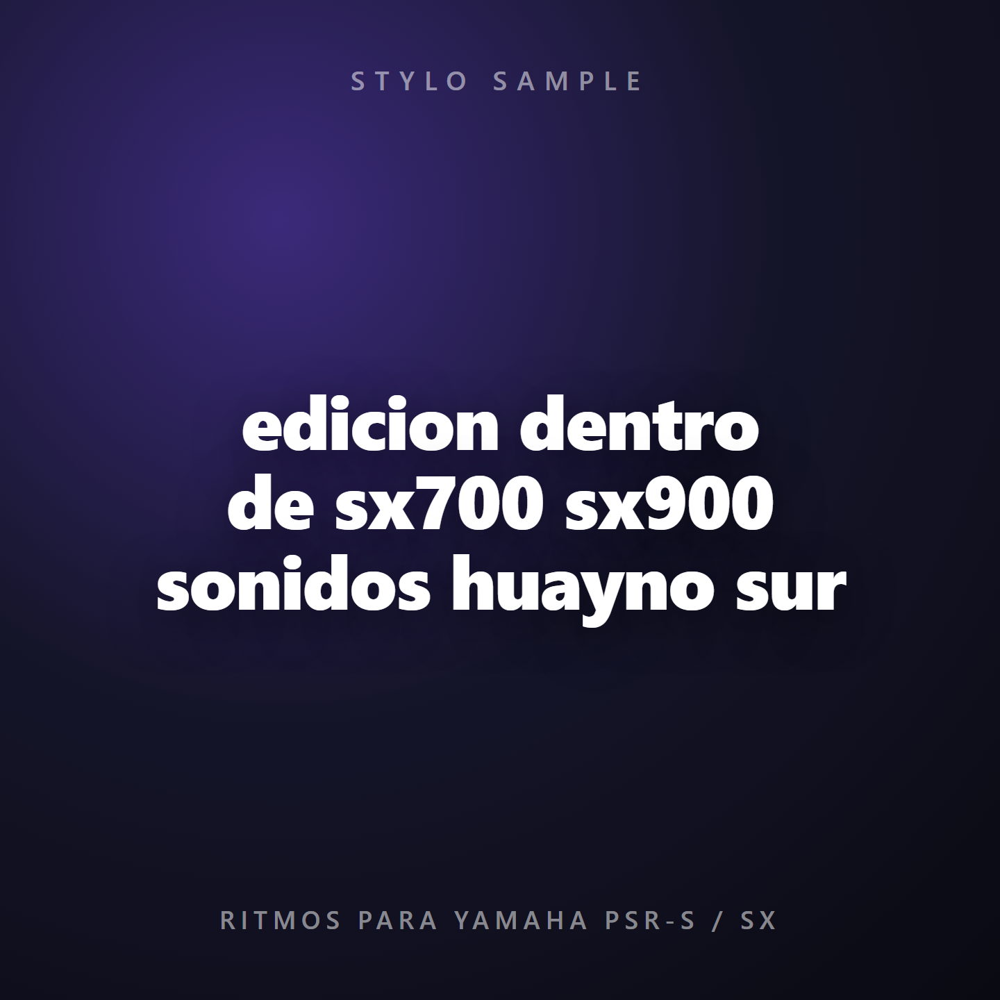 edicion dentro de sx700 sx900 sonidos huayno sur