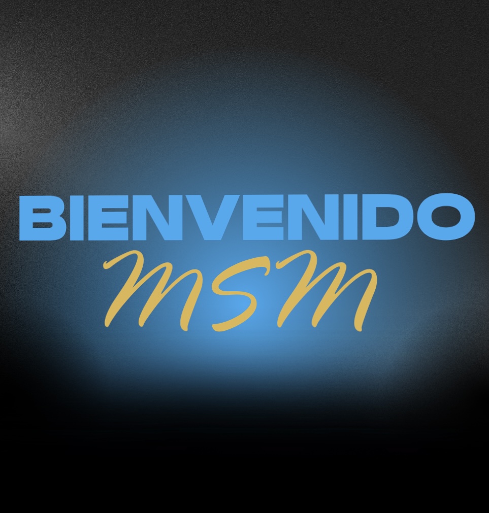 BIENVENIDO MSM