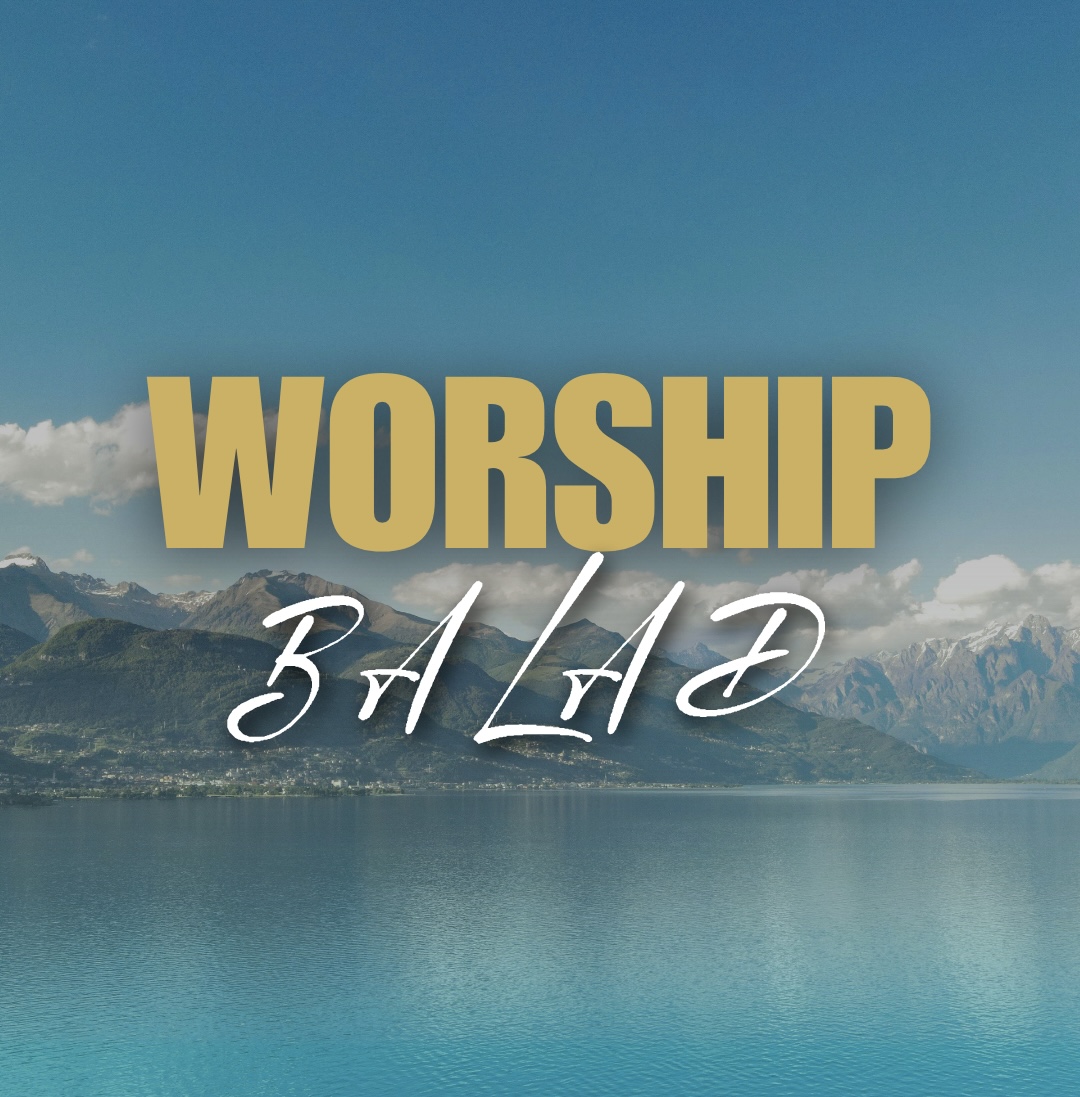 Worship-Balada